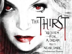 The Thirst Movie Review